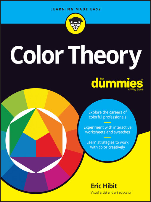Title details for Color Theory For Dummies by Eric Hibit - Available